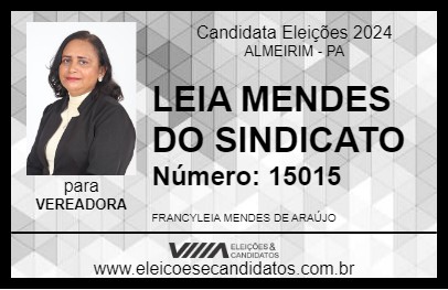 Candidato LEIA MENDES DO SINDICATO 2024 - ALMEIRIM - Eleições