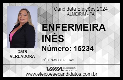 Candidato ENFERMEIRA INÊS 2024 - ALMEIRIM - Eleições