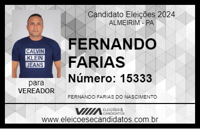 Candidato FERNANDO FARIAS 2024 - ALMEIRIM - Eleições