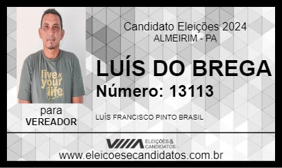 Candidato LUÍS DO BREGA 2024 - ALMEIRIM - Eleições