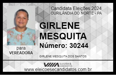 Candidato GIRLENE MESQUITA 2024 - OURILÂNDIA DO NORTE - Eleições