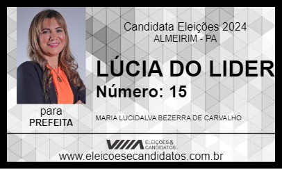 Candidato LÚCIA DO LIDER 2024 - ALMEIRIM - Eleições