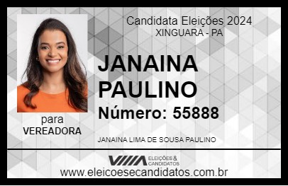 Candidato JANAINA PAULINO 2024 - XINGUARA - Eleições