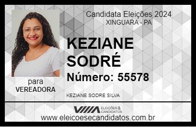 Candidato KEZIANE SODRÉ 2024 - XINGUARA - Eleições