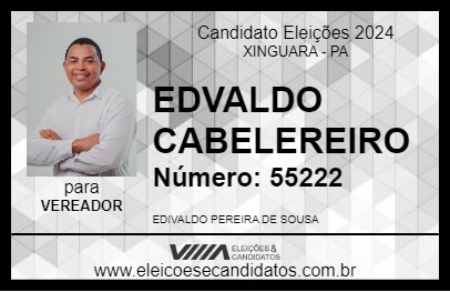 Candidato EDVALDO CABELEREIRO 2024 - XINGUARA - Eleições