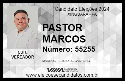 Candidato PASTOR MARCOS 2024 - XINGUARA - Eleições