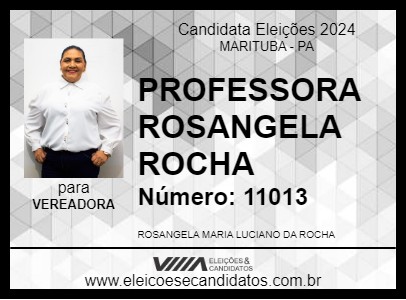 Candidato PROFESSORA ROSANGELA ROCHA 2024 - MARITUBA - Eleições