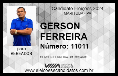 Candidato GERSON FERREIRA 2024 - MARITUBA - Eleições