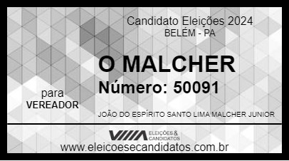 Candidato O MALCHER 2024 - BELÉM - Eleições