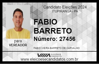 Candidato FABIO BARRETO 2024 - ITUPIRANGA - Eleições