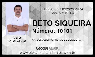 Candidato BETO SIQUEIRA 2024 - SANTARÉM - Eleições