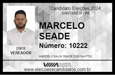 Candidato MARCELO SEADE 2024 - SANTARÉM - Eleições