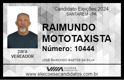 Candidato RAIMUNDO MOTOTAXISTA 2024 - SANTARÉM - Eleições