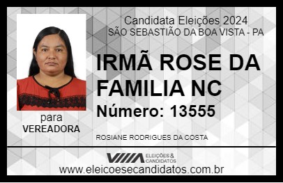 Candidato IRMÃ ROSE DA FAMILIA NC 2024 - SÃO SEBASTIÃO DA BOA VISTA - Eleições