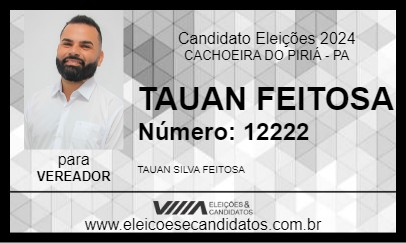 Candidato TAUAN FEITOSA 2024 - CACHOEIRA DO PIRIÁ - Eleições