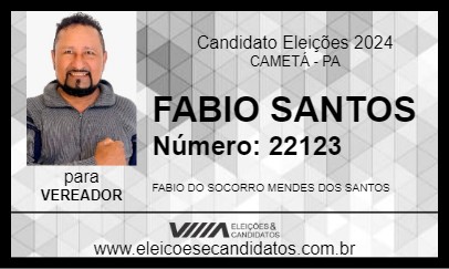 Candidato FABIO SANTOS 2024 - CAMETÁ - Eleições