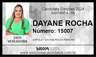 Candidato DAYANE ROCHA 2024 - SANTARÉM - Eleições