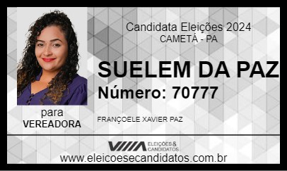 Candidato SUELEM DA PAZ 2024 - CAMETÁ - Eleições