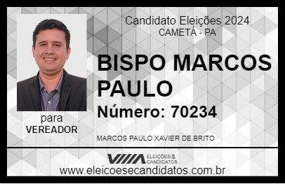 Candidato BISPO MARCOS PAULO 2024 - CAMETÁ - Eleições