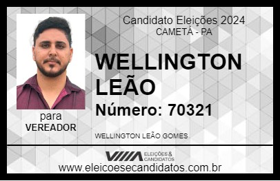 Candidato WELLINGTON LEÃO 2024 - CAMETÁ - Eleições