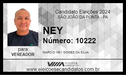 Candidato NEY 2024 - SÃO JOÃO DA PONTA - Eleições