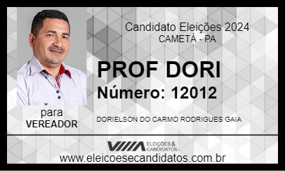 Candidato PROF DORI 2024 - CAMETÁ - Eleições