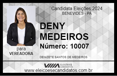 Candidato DENY MEDEIROS 2024 - BENEVIDES - Eleições