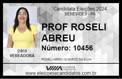 Candidato PROF ROSELI ABREU 2024 - BENEVIDES - Eleições