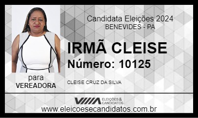 Candidato IRMÃ CLEISE 2024 - BENEVIDES - Eleições