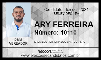 Candidato ARY FERREIRA 2024 - BENEVIDES - Eleições