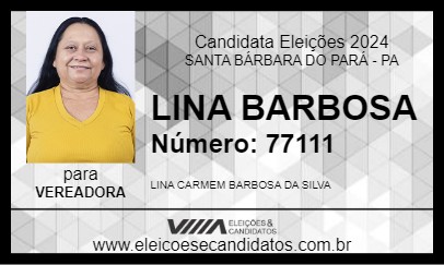 Candidato LINA BARBOSA 2024 - SANTA BÁRBARA DO PARÁ - Eleições