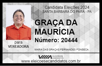 Candidato GRAÇA DA MAURÍCIA 2024 - SANTA BÁRBARA DO PARÁ - Eleições