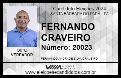 Candidato FERNANDO CRAVEIRO 2024 - SANTA BÁRBARA DO PARÁ - Eleições