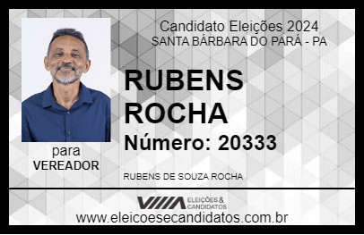 Candidato RUBENS ROCHA 2024 - SANTA BÁRBARA DO PARÁ - Eleições