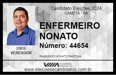 Candidato ENFERMEIRO NONATO 2024 - CAMETÁ - Eleições