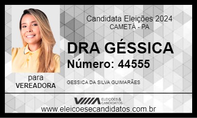 Candidato DRA GÉSSICA 2024 - CAMETÁ - Eleições