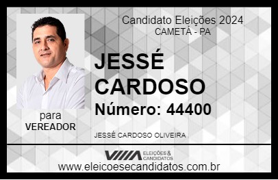 Candidato JESSÉ CARDOSO 2024 - CAMETÁ - Eleições