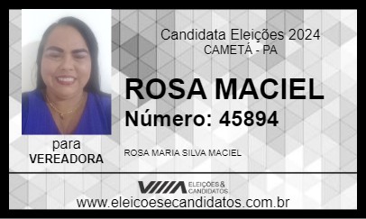 Candidato ROSA MACIEL 2024 - CAMETÁ - Eleições