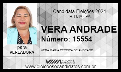 Candidato VERA ANDRADE 2024 - IRITUIA - Eleições