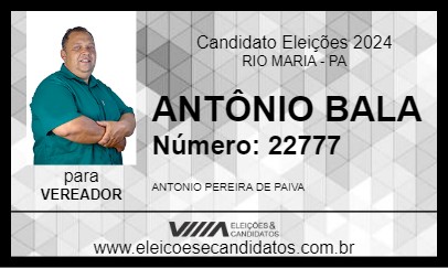 Candidato ANTÔNIO BALA 2024 - RIO MARIA - Eleições