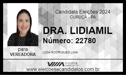 Candidato DRA. LIDIAMIL 2024 - CURUÇÁ - Eleições