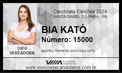 Candidato BIA KATÓ  2024 - SANTA ISABEL DO PARÁ - Eleições