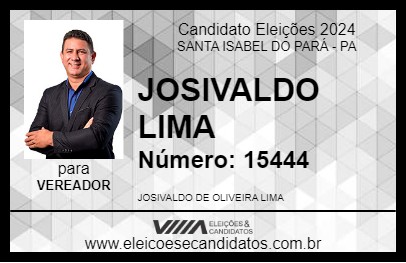 Candidato JOSIVALDO LIMA 2024 - SANTA ISABEL DO PARÁ - Eleições