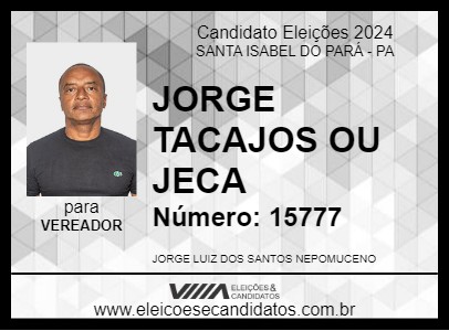 Candidato JORGE TACAJOS OU JECA 2024 - SANTA ISABEL DO PARÁ - Eleições