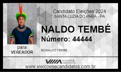 Candidato NALDO TEMBÉ 2024 - SANTA LUZIA DO PARÁ - Eleições