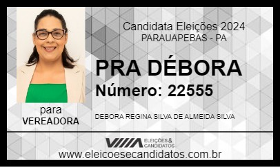 Candidato PRA DÉBORA 2024 - PARAUAPEBAS - Eleições