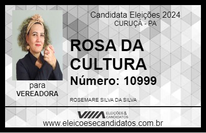 Candidato ROSA DA CULTURA 2024 - CURUÇÁ - Eleições