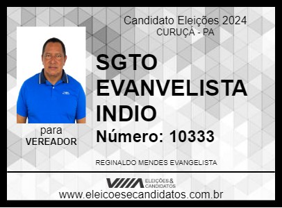 Candidato SGTO EVANVELISTA INDIO 2024 - CURUÇÁ - Eleições