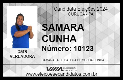 Candidato SAMARA CUNHA 2024 - CURUÇÁ - Eleições