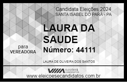 Candidato LAURA DA SAUDE  2024 - SANTA ISABEL DO PARÁ - Eleições